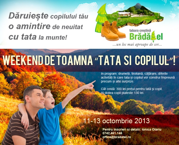 Weekend tata si copilul octombrie 2013